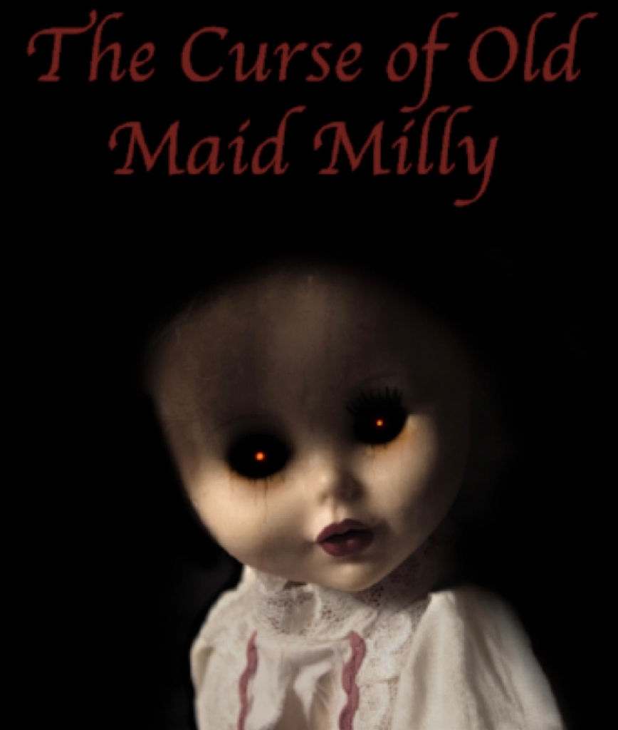 The Curse Of Old Maid Milly